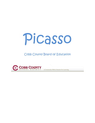 Picasso
Cobb County Board of Education
 