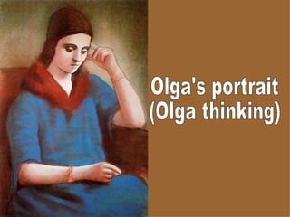 Olga's portrait (Olga thinking) 