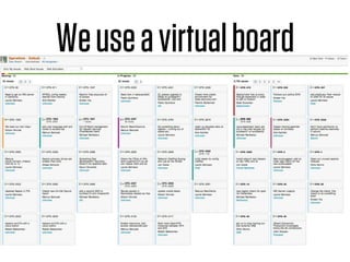 We use a virtual board
 