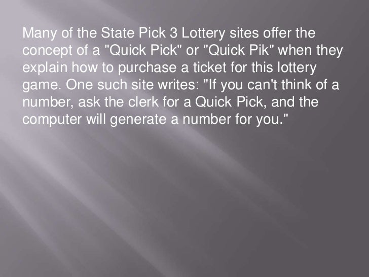 Pick 3 Strategy And The Quick Pick