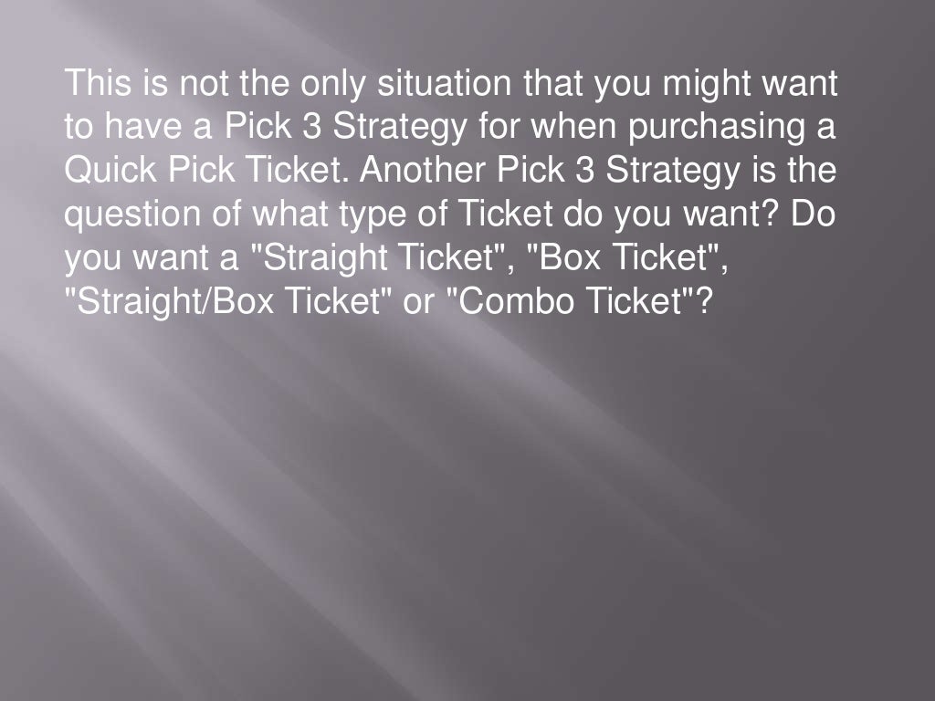 Pick 3 Strategy And The Quick Pick