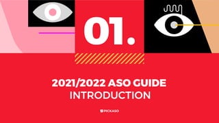2021/2022 ASO GUIDE
INTRODUCTION
01.
 