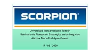 Universidad Iberoamericana Torreón
Seminario de Planeación Estratégica en los Negocios
Alumna: María Itzel Ayala Galaviz
17 / 02 / 2020
 