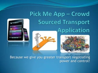 Because we give you greater transport negotiating
                              power and control!
 