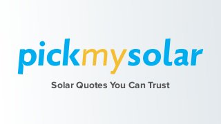Solar Quotes You Can Trust
 