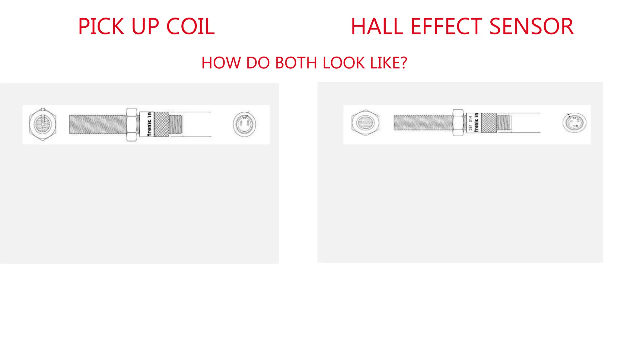 PICK UP COIL vs Hall Effect Sensor (1).pptx