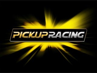 Pickup Racing