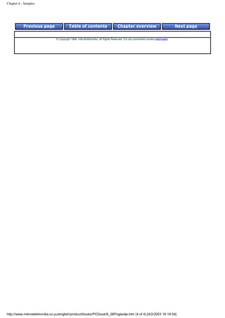 Chapter 6 - Samples




           Previous page                  Table of contents                       Chapter overview                             Next page


                                © Copyright 1999. mikroElektronika. All Rights Reserved. For any comments contact webmaster.




http://www.mikroelektronika.co.yu/english/product/books/PICbook/6_06Poglavlje.htm (4 of 4) [4/2/2003 16:18:54]
 
