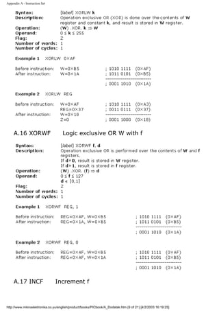 Appendix A - Instruction Set




     A.16 XORWF                     Logic exclusive OR W with f




     A.17 INCF                  Increment f



http://www.mikroelektronika.co.yu/english/product/books/PICbook/A_Dodatak.htm (9 of 21) [4/2/2003 16:19:25]
 