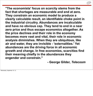 "The economists' focus on scarcity stems from the
        fact that shortages are measurable and end at zero.
        They...