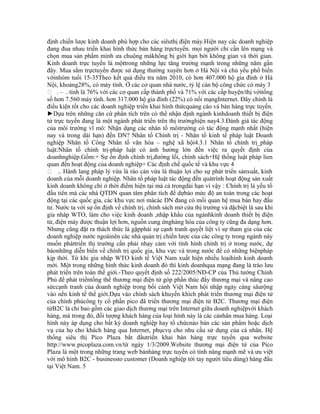 định chiến lược kinh doanh phù hợp cho các siêuthị điện máy.Hiện nay các doanh nghiệp
đang đua nhau triển khai hình thức bán hàng trựctuyến. mọi người chỉ cần lên mạng và
chọn mua sản phẩm mình ưa chuộng màkhông bị giới hạn bởi không gian và thời gian.
Kinh doanh trực tuyến là mộttrong những lực tăng trưởng mạnh trong những năm gần
đây. Mua sắm trựctuyến được sử dụng thường xuyên hơn ở Hà Nội và chủ yếu phổ biến
vớinhóm tuổi 15-35Theo kết quả điều tra năm 2010, có hơn 407.000 hộ gia đình ở Hà
Nội, khoảng28%, có máy tính. Ở các cơ quan nhà nước, tỷ lệ cán bộ công chức có máy 3
 . – . tính là 76% với các cơ quan cấp thành phố và 71% với các cấp huyện/thị vớitổng
số hơn 7.560 máy tính. hơn 317.000 hộ gia đình (22%) có nối mạngInternet. Đây chính là
điều kiện tốt cho các doanh nghiệp triển khai hình thứcquảng cáo và bán hàng trực tuyến.
►Dựa trên những căn cứ phân tích trên có thể nhận định ngành kinhdoanh thiết bị điện
tử trực tuyến đang là một ngành phát triển trên thị trườnghiện nay4.3.Đánh giá tác động
của môi trường vĩ mô: Nhận dạng các nhân tố môitrường có tác động mạnh nhất (hiện
nay và trong dài hạn) đến DN? Nhân tố Chính trị - Nhân tố kinh tế pháp luật Doanh
nghiệp Nhân tố Công Nhân tố văn hóa – nghệ xã hội4.3.1 Nhân tố chính trị_pháp
luật:Nhân tố chính trị-pháp luật có ảnh hưởng lớn đến việc ra quyết định của
doanhnghiệp.Gồm:+ Sự ổn định chính trị,đường lối, chính sách+Hệ thống luật pháp lien
quan đến hoạt động của doanh nghiệp+ Các định chế quốc tế và khu vực 4
 .. Hành lang pháp lý vừa là rào cản vừa là thuận lợi cho sự phát triển sảnxuất, kinh
doanh của mỗi doanh nghiệp. Nhân tố pháp luật tác động đến quátrình hoạt động sản xuất
kinh doanh không chỉ ở thời điểm hiện tại mà cả trongdài hạn vì vậy : Chính trị là yếu tố
đầu tiên mà các nhà QTDN quan tâm phân tích để dựbáo mức độ an toàn trong các hoạt
động tại các quốc gia, các khu vực nơi màcác DN đang có mối quan hệ mua bán hay đầu
tư. Nước ta với sự ổn định về chính trị, chính sách mở cửa thị trường và dặcbiệt là sau khi
gia nhâp WTO, làm cho việc kinh doanh ,nhập khẩu của ngànhkinh doanh thiết bị điện
tử, điện máy được thuận lợi hơn, nguồn cung ứnghàng hóa của công ty cũng đa dạng hơn.
Nhưng cũng đặt ra thách thức là gặpphải sự cạnh tranh quyết liệt vì sự tham gia của các
doanh nghiệp nước ngoàinên các nhà quản trị chiến lược của các công ty trong ngành này
muốn pháttriển thị trường cấn phải nhạy cảm với tình hình chính trị ở trong nước, dự
báonhững diễn biến về chính trị quốc gia, khu vực và trong nước để có những biệnpháp
kịp thời. Từ khi gia nhập WTO kinh tế Việt Nam xuất hiện nhiều loạihình kinh doanh
mới. Một trong những hình thức kinh doanh đó thì kinh doanhqua mạng đang là trào lưu
phát triển trên toàn thế giới.-Theo quyết định số 222/2005/NĐ-CP của Thủ tướng Chính
Phủ để phát triểntổng thể thương mại điện tử góp phần thúc đẩy thương mại và nâng cao
sứccạnh tranh của doanh nghiệp trong bối cảnh Việt Nam hội nhập ngày càng sâurộng
vào nền kinh tế thế giới.Dựa vào chính sách khuyến khích phát triển thương mại điện tử
của chính phủcông ty cổ phần pico đã triển thương mại điện tử B2C. Thương mại điện
tửB2C là chỉ bao gồm các giao dịch thương mại trên Internet giữa doanh nghiệpvới khách
hàng, mà trong đó, đối tượng khách hàng của loại hình này là các cánhân mua hàng. Loại
hình này áp dụng cho bất kỳ doanh nghiệp hay tổ chứcnào bán các sản phẩm hoặc dịch
vụ của họ cho khách hàng qua Internet, phụcvụ cho nhu cầu sử dụng của cá nhân. Hệ
thống siêu thị Pico Plaza bắt đầutriển khai bán hàng trực tuyến qua website
http://www.picoplaza.com.vn/từ ngày 1/3/2009.Website thương mại điện tử của Pico
Plaza là một trong những trang web bánhàng trực tuyến có tính năng mạnh mẽ và ưu việt
với mô hình B2C - businessto customer (Doanh nghiệp tới tay người tiêu dùng) hàng đầu
tại Việt Nam. 5
 