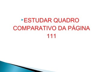 ESTUDARQUADRO
COMPARATIVO DA PÁGINA
        111
 
