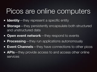 Picos, CloudOS, and Connecting Things
