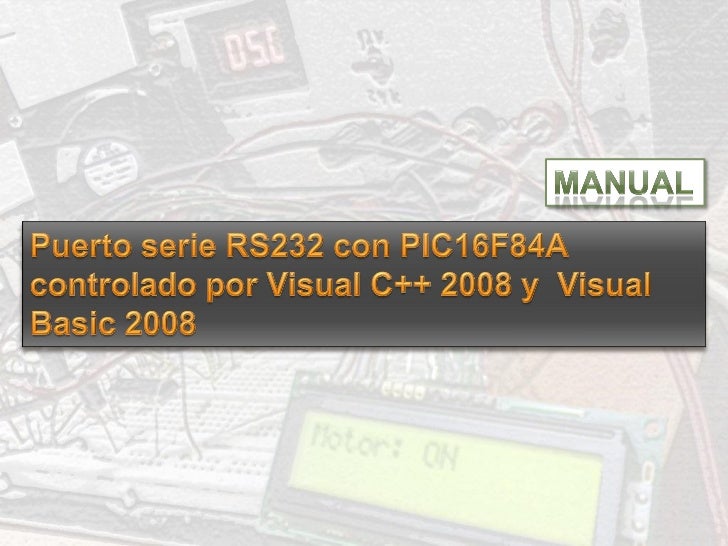 Manejo Puerto Serie Visual Basic 2008 Manejo Puerto Serie Visual Basic 2008