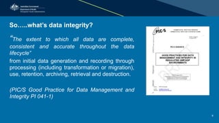 TGA presentation: PICS Guide for GMP and Data Integrity relating to ...