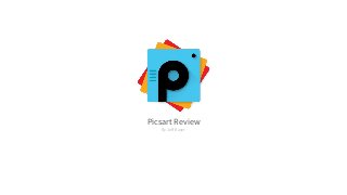 Picsart Review
By Jeff Bayer
 