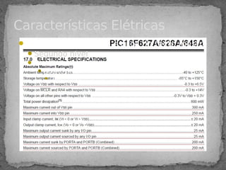 Clique para editar os estilos do texto mestre
Segundo nível
 Terceiro nível
Quarto nível
 Quinto nível
Características Elétricas
 