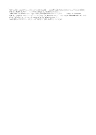 7#5¹vvñå…_½ýæ#Ó7…íh-¿W…õ#é#*&/ûð…h»a@# äJùèÅ…n¿#…7é#½]¥¶W%N^Räq#¶¾ü#oê…ÖÙÙ9…
I¤#…à……Æa#4…G_VS#})||ëî…ûÛêÃzcDôýí…b¸¼Br#CÞî1#…ÌÈc óÌ`
´Ý#Ê°v8RLÚ«#BMÑ»#ã…@ÅÎ#þû7×##ü¡â×vwk±VHN8§Éàõ¨u|…ÅjÛ#t …ch#Ç…å…0¼ÃEHM>
%Ï#…å……|E¼8j¤´#3s%(£…,s¼7³·|ºù?³>§ö…Ô®…#y×0óè…y#Ì…)·?…##|¥óX#…Ë#±±«#"så³…#£ ûZa!
NÓs……YÓyËú……ã*…%…#ÙK¿6Ã¨OØ#p|è…»…Ì®´#Ì#33óD69à³…_…
…;rR…å@…;…P#…ÃYf#¬##Ø…×Ö¹+JK"#I%5……¨O#R·(þÑP…#r#o#g…ûØ#
 