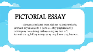 ano ang pictorial essay brainly