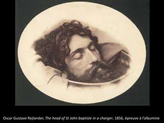 Oscar Gustave Rejlander, The head of St John baptiste in a charger, 1856, épreuve à l’albumine

 