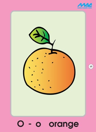 15




O - o orange
 
