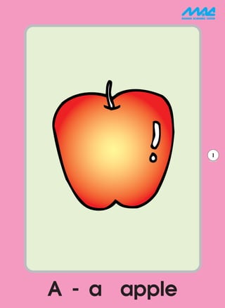 1




A - a apple
 