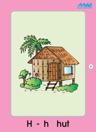 8




H - h hut
 