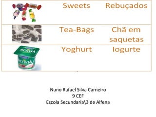 Nuno Rafael Silva Carneiro 9 CEF Escola Secundaria\3 de Alfena 