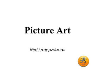 Picture Art http://peety-passion.com 