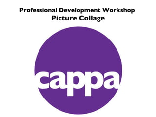 Professional Development Workshop  Picture Collage 