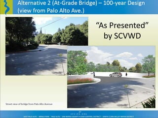 Alt. 2 as Presented by SCVWD
“As Presented”
by SCVWD

 