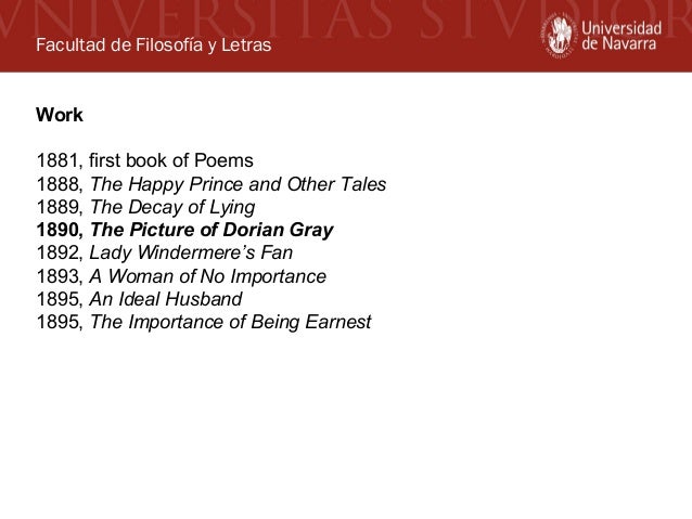 the important aspect of homosexuality in the picture of dorian gray by oscar wilde A focus on oscar wilde's contribution to the aesthetic movement and the impact of aesthetic ideasin his only novel the picture of dorian gray in this paper, the function of art and the fatality of aestheticism are analysed and discussed. the important aspect of homosexuality in the picture of dorian gray by oscar wilde A focus on oscar wilde's contribution to the aesthetic movement and the impact of aesthetic ideasin his only novel the picture of dorian gray in this paper, the function of art and the fatality of aestheticism are analysed and discussed.