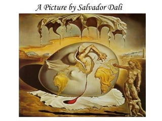 A Picture by Salvador Dali
 