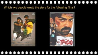 Which two people wrote the story for the following films?
 