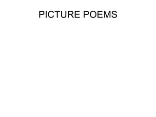 PICTURE POEMS 