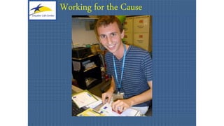 Working for the Cause
 