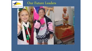 Our Future
Our Future Leaders
 
