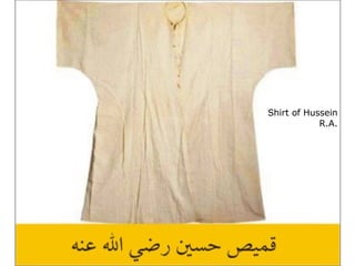 Shirt of Hussein R.A.