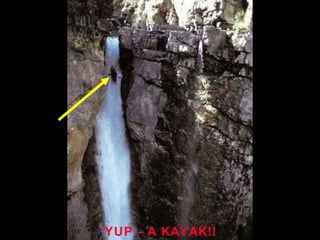 YUP - A KAYAK!! 