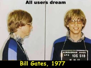 Bill Gates, 1977 