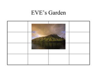 EVE’s Garden 