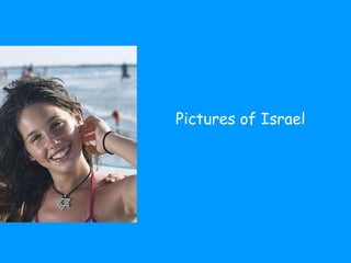 Pictures of Israel 