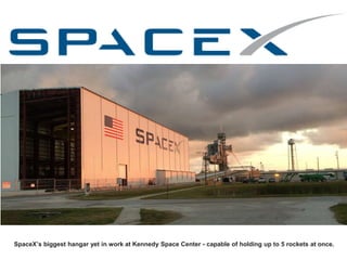 SpaceX’s biggest hangar yet in work at Kennedy Space Center - capable of holding up to 5 rockets at once.
 