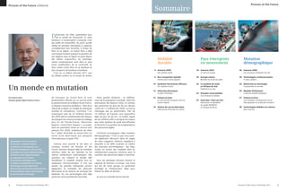 Pictures of the Future | Éditorial                                                                                                                                                                                                             Pictures of the Future

                                                                                                                                                      Sommaire


                                                    D    ésormais, les villes rassemblent plus
                                                         de la moitié de l’humanité. Et cette
                                                    tendance à l’urbanisation croissante n’est
                                                    pas prête de s’essouffler. Au point qu’elle
                                                    oblige les grandes métropoles à repenser
                                                    complètement leur territoire, à l’instar de
                                                    Paris et sa région. Le Grand Paris a déjà
                                                    une longue histoire puisque la question de
                                                    ses rapports avec la région se pose depuis
                                                    des siècles. Aujourd’hui, les aménage-                                                               Mobilité                                 Pays émergents                      Mutation
                                                    ments contemporains vont dans le sens
                                                    d’une amélioration de la continuité du
                                                                                                                                                         durable                                  en mouvement                        démographique
                                                    tissu urbain entre Paris et sa banlieue et
                                                    des transports de banlieue à banlieue.                                                         104 Scénario 2030                        118 Scénario 2023                   126 Scénario 2050
                                                       C’est en ce début d’année 2011 que                                                              Des artères vertes                       Le vent en poupe                    Les nouveaux chevaliers du ciel
                                                    les débats publics sur le projet de réseau
                                                                                                                                                   116 Bus à propulsion hybride             120 Energie solaire                 129 Technologies cardiovasculaires
                                                                                                                                                       Freiner pour mieux repartir              Récolter les fruits du soleil       A cœur vaillant…

                                                                                                                                                   110 Systèmes ferroviaires efﬁcaces       122 Le système de santé             132 Recherche en neurologie

Un monde en mutation                                                                                                                                   Un copilote à bord

                                                                                                                                                   112 Véhicules électriques
                                                                                                                                                                                                en Afrique du Sud
                                                                                                                                                                                                Espérance au Cap
                                                                                                                                                                                                                                    Comprendre le cerveau

                                                                                                                                                                                                                                135 Maladie d’Alzheimer
                                                                                                                                                       Le plein d’énergie !                 124 Energies renouvelables              Lutte anti-épidémiologique
                                                                                                                                                                                                Les richesses du désert
Par François Gerin,                                 de transport du Grand Paris se sont              Autre grande tendance : le vieillisse-        115 Présent et futur                                                         137 Présent et futur
Directeur général adjoint Siemens France            positivement clôturés sur un accord entre      ment de la population mondiale. Selon les           Le marché des transports tourne      125 Interview : Paul van Son            Les multiples conséquences d’une
                                                    le gouvernement et la Région Ile-de-France.    estimations des Nations Unies, le nombre            à plein régime                           Démontrer la faisabilité            démographie en profonde mutation
                                                    Le dessein s’annonce ambitieux : faire de la   des personnes de plus de 60 ans devrait                                                      du projet DESERTEC
                                                                                                                                                   116 Voiture de course électrique             en Afrique du Nord              138 Technologies dédiées aux séniors
                                                    ville et de sa région un modèle de métropole   croître de 1,3 milliard d’ici 2050. La France       L’électricité entre dans la course                                           Bien chez soi
                                                    durable et compétitive. Comment ? En           n’échappe pas au phénomène. Près de
                                                    investissant près de 32 milliards d’euros      14 millions de Français sont aujourd’hui
                                                    d’ici 2025 dans la modernisation des réseaux   âgés de plus de 60 ans. Le simple rappel
                                                    de transport en commun et dans le maillage     de ces chiffres suffit à souligner les enjeux
                                                    plus fin de l’Ile-de-France. Désormais         que notre système de santé doit affronter
                                                    baptisé « Grand Paris Express », le projet,    et fait écho à la question de la dépendance
                                                    dont les premières mises en service sont       des personnes âgées.
                                                    prévues d’ici 2020, ambitionne de relier
                                                    les 7 pôles d’activités du Grand Paris en        Comment accompagner cette mutation
                                                    moins d’une demi-heure aux aéroports           démographique ? C’est ce que vous pour-
                                                    internationaux et gares TGV.                   rez également découvrir dans les pages
    Couverture : Dans le domaine                                                                   de notre magazine. Siemens s’applique à
    ferroviaire, le matériel roulant                  Comme vous pourrez le lire dans ce           répondre à ces défis croissant au travers
    de Siemens se distingue par son                 nouveau numéro de Pictures of the              des avancées technologiques : des diag-
    efficacité énergétique. Citons à titre          Future, Siemens dispose déjà de multiples      nostics en amont des maladies liées au
    d’exemple les rames modulaires Desiro,          solutions telles les bus hybrides ou les       vieillissement jusqu’aux solutions pour le
    destiné au trafic régional (photo),             métros entièrement automatiques. Des           maintien des personnes âgées à domicile.
    qui reposent sur un châssis                     solutions qui relèvent le double défi
    en aluminium ultraléger avec,                   d’améliorer la mobilité urbaine tout en          Tous ces exemples viennent illustrer la
    en option, récupération de l’énergie            respectant l’environnement. A n’en pas         capacité de Siemens à innover, une force
    de freinage, et sont dotés d’une                douter, les grandes métropoles verront         qui fait de notre groupe un partenaire
    électronique de puissance perfectionnée         également se multiplier les véhicules          privilégié et l’interlocuteur idéal pour
    et d’une gestion moteur qui minimise            électriques et les stations de recharge des    relever les défis de demain.
    la consommation d’énergie.                      batteries. Or, ces technologies font déjà
                                                    partie de notre portefeuille d’activités.        Je vous en souhaite bonne lecture.


2         Pictures of the Future | Printemps 2011                                                                                                                                                                               Pictures of the Future | Printemps 2011   3
 