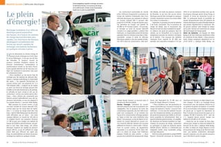 Gernot Spiegelberg s’apprête à recharger une voiture
Mobilité durable | Véhicules électriques
                                                       du laboratoire Siemens, où le processus de charge
                                                       est surveillé de près. A droite : le test d’une batterie
                                                       liquide dans le cadre du projet EDISON.



Le plein
                                                                                                                      Les constructeurs automobiles du monde            très élevées, de l’ordre de plusieurs centaines       (DTU) et son laboratoire de Risø, ainsi que les
                                                                                                                  entier s’efforcent d’augmenter la puissance de        de kilowatts, ce qui veut dire qu’une voiture         fournisseurs d’énergie danois Dong Energy et
                                                                                                                  charge des batteries embarquées dans leurs            électrique pourrait être rechargée en quelques        Ostkraft, le centre de recherches Eurisco et
                                                                                                                  véhicules électriques, par exemple en utilisant       minutes, exactement comme une voiture dotée           IBM. Ce partenariat étudie la possibilité de


d’énergie!                                                                                                        un courant triphasé 400 V pouvant aller
                                                                                                                  jusqu’à 63 A (44 kW). Ce type de solution pour-
                                                                                                                  rait permettre de charger une batterie de
                                                                                                                  30 kWh en 45 minutes à peine. « En principe,
                                                                                                                                                                        d’un moteur à combustion. »
                                                                                                                                                                            Cependant, le processus soumet les batteries
                                                                                                                                                                        à de fortes contraintes. Plus la puissance de
                                                                                                                                                                        charge est élevée, plus le mouvement des
                                                                                                                                                                                                                              stocker temporairement dans des batteries de
                                                                                                                                                                                                                              voitures électriques le surplus d’énergie éolienne
                                                                                                                                                                                                                              que produit régulièrement le Danemark, afin
                                                                                                                                                                                                                              de pouvoir restituer cette énergie au réseau
                                                                                                                  la recharge sur prise de courant alternatif           électrons et des ions dans la batterie est rapide :   par la suite. Siemens est notamment en charge
Recharger la batterie d’un véhicule                                                                               convient à un usage quotidien », précise Sven         on observe une perte de puissance dans les            des technologies de charge rapide.
électrique prend aujourd’hui                                                                                      Holthusen, un responsable produit de Siemens          cellules, qui se réchauffent, et la hausse de         Gérer les batteries. Les équipes de Heike
des heures, et à l’avenir les stations                                                                            spécialisé dans les infrastructures liées à l’élec-   température perturbe les réactions chimiques          Barlag et de Sven Holthusen bénéficient à Risø
de charge devront être bien plus                                                                                  tromobilité. Lorsque la vente de véhicules            de la batterie. C’est pourquoi des batteries          de conditions de test idéales. « Nous pouvons
rapides. Les chercheurs de Siemens                                                                                électriques passera à une plus grande échelle,        classiques d’une capacité de 30 kWh, par              tester chaque composant séparément sur un
développent actuellement des                                                                                      d’ici 2014 selon les constructeurs, cette tech-       exemple, sont aujourd’hui chargées à 1/3 C par        circuit fermé », explique Heike Barlag. Les
bornes qui seront capables de
recharger une batterie facilement,
en quelques minutes à peine.


D    ans les laboratoires du Secteur Energy de
     Siemens situés à Erlangen et à Fürth, dans
le sud de l’Allemagne, il n’est pas rare de faire
des étincelles. Et lorsqu’un courant de
plusieurs centaines d’ampères traverse les
énormes convertisseurs, condensateurs et
transformateurs montés sur des bancs d’essai,
la plus grande attention est de mise pour pro-
téger non seulement le personnel, mais aussi
les composants à tester.
    « Nous travaillons sur des bornes fixes de
recharge pour les batteries de véhicules élec-
triques », explique Heike Barlag, la responsable
des essais. « Ces appareils fonctionnent en
courant continu avec une puissance de 12 à
100 kilowatts (kW). » L’objectif est de mettre
au point une borne de recharge pouvant être
installée sur les aires d’autoroute ou les parkings,
et utilisable de façon simple et sûre par les
conducteurs, comme une station-service élec-
trique. « Nous utilisons des composants que
Siemens produit habituellement pour des ap-
plications industrielles, et nous les adaptons à                                                                  nologie devrait marquer un tournant dans le           heure, soit l’équivalent de 10 kW, pour un            chercheurs de Siemens ont déjà intégré le pre-
nos propres besoins », poursuit Heike Barlag.                                                                     domaine de l’électromobilité.                         temps de charge s’élevant à 3 heures.                 mier chargeur 10 kW à un montage d’essai
    Mais pourquoi du courant continu, et pas                                                                      Stocker l’énergie. L’utilisation du courant                « Nous travaillons avec des partenaires du       fonctionnant avec des batteries lithium-ion et
une prise normale de courant alternatif (CA),                                                                     alternatif présente aussi des inconvénients non       secteur automobile pour raccourcir le temps de        un système de gestion de batterie. Le contrôle
comme celles que l’on trouve dans les habita-                                                                     négligeables. Plus la puissance de sortie des         charge des batteries à l’avenir, » poursuit Sven      de la communication entre batterie et chargeur
tions ? « Le temps de charge serait bien trop                                                                     convertisseurs augmente, plus leur taille et leur     Holthusen. « Il nous faut des batteries conçues       est assuré par un logiciel du laboratoire de
long », répond Heike Barlag avant de démontrer                                                                    poids sont conséquents, ce qui entraîne une           pour des températures élevées, qui présentent         Risø. Il est prévu de poursuivre les essais sur un
cette affirmation par un calcul : une prise                                                                       hausse de la consommation d’énergie pendant           des pertes de puissance plus faibles ou de meil-      chargeur 90 kW à l’automne 2010 : avec ses
classique délivrant un courant de 230 volts et                                                                    les trajets et donc des coûts d’utilisation plus      leures propriétés de refroidissement. Mais ce         3 C, l’appareil devrait pouvoir charger une
16 ampères fournit une puissance d’environ                                                                        élevés. C’est pourquoi, au lieu de réaliser la con-   type de recherches prend du temps. » En parallèle,    batterie de 30 kWh en 20 minutes.
3,7 kW et peut ainsi charger une batterie de                                                                      version du courant alternatif en courant con-         les chercheurs de Siemens travaillent sur l’opti-         « Notre but est de trouver les bons algo-
traction de 30 kW en près de 8 heures, soit pen-                                                                  tinu à bord du véhicule, Siemens suit une piste       misation du processus de charge, notamment            rithmes pour charger au mieux les batteries en
dant la nuit. Avec cette charge, une voiture                                                                      différente et cherche à « faire le plein » directe-   en participant au projet de recherche danois          fonction de leur état », explique Heike Barlag.
électrique moyenne est capable de parcourir                                                                       ment en courant continu, les équipements              EDISON (Electric vehicles in a Distributed and        En effet, la vitesse de charge dépend à la fois
jusqu’à 200 km, ce qui est suffisant en usage                                                                     nécessaires à la conversion AC-DC étant inté-         Integrated market using Sustainable energy            de la puissance de charge et de l’état de la bat-
urbain. Mais pour effectuer des trajets plus                                                                      grés à la station de charge. Sven Holthusen           and Open Networks).                                   terie, une batterie entièrement déchargée
longs, les automobilistes ont besoin de pouvoir                                                                   explique l’intérêt de cette solution : « Nous             Parmi les autres partenaires du projet EDISON     pouvant supporter une plus grande puissance
recharger leur batterie en quelques minutes.                                                                      pouvons ainsi atteindre des puissances de charge      figurent l’Université technique du Danemark           que si elle était en partie chargée.


12        Pictures of the Future | Printemps 2011                                                                                                                                                                             Pictures of the Future | Printemps 2011        13
 