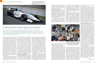 Avec un 0 à 100 km/h en 3 secondes et une vitesse
Mobilité durable | Voiture de course électrique
                                                                                                        de pointe supérieure à 250 km/h, l’EF01 est dès
                                                                                                        aujourd’hui la monoplace électrique sportive de circuit
                                                                                                        la plus rapide au monde.
                                                                                                                                                                  d’énergie aux roues (calcul « well to wheel » ou        La boîte de vitesses développée par la                 de classe mondiale, repoussant les limites
                                                                                                                                                                  du puits à la roue), le rendement des voitures       société Hewland permet en outre d’optimiser               techniques connues. »
                                                                                                                                                                  électriques faisant appel aux énergies renou-        le double moteur dans la plage des bas                        Actuellement, les chercheurs de CT testent
                                                                                                                                                                  velables est de 70 %, contre moins de 20 %           régimes, permettant ainsi un gain de poids :              la courbe de puissance du moteur et le
                                                                                                                                                                  pour les moteurs à combustion.                       les deux moteurs pèsent chacun 52 kg pour                 fonctionnement du système de commande. Le
                                                                                                                                                                  100 km/h en 3 secondes. Innovation sur la            une puissance de 125 kW par moteur, soit une              groupe motopropulseur sera ensuite envoyé
                                                                                                                                                                  chaîne cinématique : le double moteur est            puissance volumique de 2,4 kW/kg : un record              en France pour y être assemblé avec les
                                                                                                                                                                  doté d’une boîte centrale à deux rapports. Une       selon CT.                                                 éléments fournis par d’autres constructeurs et
                                                                                                                                                                  caractéristique inhabituelle pour des voitures          Karl-Josef Kuhn se dirige vers une pièce               permettre à Segula Matra de réaliser d’autres
                                                                                                                                                                  électriques, leur couple élevé sur l’ensemble de     adossée à l’atelier. « Je vais lancer le moteur »,        essais. Une fois la phase de prototypage termi-
                                                                                                                                                                  la plage de régimes rendant généralement inu-        explique-t-il en mettant en marche l’ordinateur           née, l’équipe de Gernot Spiegelberg sera alors
                                                                                                                                                                  tile le recours à une boîte de vitesse, évitant      de contrôle. Un puissant vrombissement                    amenée à construire des moteurs pour une
                                                                                                                                                                  ainsi tout changement de rapport même pour           retentit. « Ce n’est que le système de refroidis-         version de course de série. Les courses du
                                                                                                                                                                  atteindre la vitesse de pointe.                      sement de la machine simulant la charge qui               championnat Formulec accueilleront d’abord,
                                                                                                                                                                      « En principe, la EF01 devrait pouvoir           s’applique au système d’entraînement dans la              pendant deux ans, des teams faisant rouler le
                                                                                                                                                                  courir la plupart des courses uniquement en          voiture », souligne l’expert en électromobilité.          même modèle de voiture, l’EF01. Si ces
                                                                                                                                                                  seconde », indique Karl-Josef Kuhn. Mais sur         « Le moteur électrique lui-même est très silen-           courses sont une réussite, il sera alors envisa-
                                                                                                                                                                  les circuits très sinueux, comme celui de Monaco,    cieux. » Les chercheurs ne savent pas encore              geable d’organiser des courses homologuées
                                                                                                                                                                  les pilotes doivent tellement réduire la vitesse     quel sera le niveau sonore émis par la voiture,           FIA, où les teams pourront engager leurs
                                                                                                                                                                                                                                                                                 propres voitures électriques.
                                                                                                                                                                                                                                                                                 Des courses courtes, mais rapides. Tout
                                                                                                                                                                                                                                                                                 ceci n’est encore qu’à l’état de projet : « Pour
                                                                                                                                                                                                                                                                                 l’instant, le règlement des premières courses
                                                                                                                                                                                                                                                                                 s’aligne sur les possibilités techniques des

L’électricité entre dans la course                                                                                                                                                                                                                                               prototypes EF01 », indique Karl-Josef Kuhn.
                                                                                                                                                                                                                                                                                 L’un des principaux paramètres qui limitent les
                                                                                                                                                                                                                                                                                 performances est la batterie : malgré le système
                                                                                                                                                                                                                                                                                 de récupération de l’énergie de freinage, les
Les chercheurs de Siemens développent, en partenariat avec le Français Segula Matra                                                                                                                                                                                              35 kWh de la batterie ne permettent à la voi-
Technologies, un moteur électrique destiné à équiper une monoplace conçue pour participer                                                                                                                                                                                        ture de courir que pendant 20 minutes. Quant
à une compétition unique en son genre : le championnat Formulec. Les essais en conditions                                                                                                                                                                                        à recharger les voitures pendant la course, la
de course de ce prototype apportent une précieuse contribution au développement des voitures                                                                                                                                                                                     technologie actuelle ne permet pas encore de
électriques conçues pour la route.                                                                                                                                                                                                                                               le faire assez rapidement. Les chercheurs
                                                                                                                                                                                                                                                                                 Siemens développent plusieurs solutions, mais
                                                                                                                                                                                                                                                                                 même les systèmes modernes nécessitent au

H     ockenheim, Monaco, Silverstone : autant
      de noms évocateurs pour les amateurs de
sport automobile. Ces célèbres circuits n’ont
                                                     Formulec a défini les critères de participation
                                                     pour les voitures et le groupe français Segula
                                                     Matra Technologies a confié à divers parte-
                                                                                                        moteurs », explique Gernot Spiegelberg en
                                                                                                        désignant l’une des boîtes métalliques. Celle-ci
                                                                                                        abrite en effet deux moteurs d’une puissance
                                                                                                                                                                                                                                                                                 moins 15 minutes de temps de chargement.
                                                                                                                                                                                                                                                                                     Indépendamment de leur fascination pour
                                                                                                                                                                                                                                                                                 le sport automobile, Gernot Spiegelberg et
rien de commun avec les locaux du centre de          naires le développement des différentes com-       maximale de 125 kW chacun. La batterie limite                                                                                                                            Karl-Josef Kuhn trouvent un autre intérêt
recherche Siemens, au sud de Munich, où l’on         posantes. Siemens CT est responsable du            toutefois la puissance absorbée, de sorte que                                                                                                                            majeur dans leur projet : « Ce que nous décou-
peut voir actuellement des boîtes métalliques        groupe motopropulseur, qui comprend non            sur route, seuls 180 kW peuvent être utilisés,                                                                 Avant de tester le moteur, l’équipe Siemens-Matra doit    vrons ici, en étudiant les potentiels techniques
posées sur une palette et quelques ordina-           seulement le moteur électrique, mais égale-        soit 245 ch. Le double moteur confère au                                                                       d’abord installer, ajuster et raccorder correctement le   des moteurs électriques à forte puissance
teurs. Pourtant, c’est bien ici que se joue          ment un onduleur qui transforme le courant         bolide une vitesse de pointe de 250 km/h.                 en courbe que le rétrogradage, opéré par un           banc d’essai. Les essais sont ensuite soigneusement      volumique, devrait apporter une contribution
l’avenir du sport automobile : sur un banc d’essai   continu fourni par la batterie en courant             Karl-Josef Kuhn, qui supervise les essais au           simple commutateur à bascule, peut être                   contrôlés sous l’œil attentif d’un opérateur.        décisive au développement de voitures de
du département de recherche de Siemens,              alternatif triphasé, avec son système de           sein de l’équipe de G. Spiegelberg, précise :             nécessaire pour un meilleur rendement.                                                                         tourisme produites en série. »
Corporate Technology (CT). Les chercheurs de         commande. « A la base, nous avions déjà dans       « La principale caractéristique reste tout de                 Le double moteur EF01 franchit ainsi le 0 à                                                                    Un développement qui a déjà commencé,
Siemens développent un système de propul-            nos tiroirs un système modulaire pour moteurs      même la puissance mécanique de sortie, à                  100 km/h en 3 secondes en première, et accé-         mais une chose est sûre : le bruit qu’elle émettra        selon Gernot Spiegelberg : « Les pays qui ne
sion électrique destiné à des voitures de            électriques utilisé dans diverses applications,    savoir la puissance d’entraînement des roues              lère jusqu’à 250 km/h en seconde. Pour minimi-       n’aura rien de commun avec le vrombissement               disposent pas d’une industrie automobile
course, baptisées Electric Formula EF01, qui         notamment pour les trains ou les machines-         après déduction des pertes. » Sur le système              ser la rupture de charge sur les roues, le cahier    assourdissant des voitures de course actuelles.           classique solidement implantée, comme la
devrait ouvrir la voie à une nouvelle compéti-       outils, mais aussi pour l’automobile », indique    Electric Formula EF01, cette puissance est                des charges insistait sur la rapidité du passage     En outre, les odeurs d’échappement ne sont                Chine ou Israël, se montrent très intéressés par
tion automobile dès 2011 dans le cadre des           Gernot Spiegelberg, responsable de l’électro-      de 176 kW, pour un rendement de 98 %.                     des rapports, qui a été réduit à 150 millise-        plus qu’un mauvais souvenir : les courses de              ces nouvelles technologies. » Plus les moteurs
futures épreuves Formulec. Cette nouvelle            mobilité chez CT. « Mais pour une voiture de       « Une performance exceptionnelle », souligne              condes. L’équipe de chercheurs et Tilo Moser,        voitures électriques pourront donc à nouveau              électriques gagneront en légèreté et en
compétition équivaut au championnat GP2              course, il nous a fallu développer un moteur à     Karl-Josef Kuhn.                                          responsable du projet chez Segula Matra, sont        avoir lieu en ville, comme sur le circuit                 compacité, plus ils laisseront de liberté aux
Series, l’antichambre de la Formule 1 où             la fois performant, compact et léger. »               Les voitures électriques affichent en effet            particulièrement fiers de cette performance :        AVUS à Berlin ou sur les Champs-Élysées à                 designers, qui imaginent même de placer les
Nico Rosberg et Lewis Hamilton ont fait leurs        Deux fois plus puissant. Un cahier des             habituellement un rendement de 95 %, tandis               « Sur une boîte de vitesses sans embrayage, cela     Paris, d’où elles ont été bannies notamment               moteurs dans les roues. Ce qui sortira des
premières armes.                                     charges rigoureusement suivi par les chercheurs,   que les moteurs à combustion classiques se                demande une commande de très haute préci-            à cause de leur taux d’émissions. Cette pers-             ateliers munichois de Siemens est donc voué à
    Ce nouveau concept de championnat a été          qui ont optimisé les moteurs existants et ont      contentent d’un rendement thermodynamique                 sion : nous avons donc dû optimiser le logiciel de   pective n’a cependant jamais été la première              connaître non seulement l’asphalte des
développé sous l’égide de la Fédération Inter-       conçu pour le projet EF01 un système propul-       de 30 %, le reste étant perdu sous forme de               commande. » Aucun autre constructeur qui s’est       motivation de l’équipe : « Quand Siemens a                circuits, mais aussi celui de la rue.
nationale de l’Automobile (FIA) et de sa Com-        seur à deux moteurs. « Pour générer le double      chaleur dissipée. Si l’on calcule sur l’ensemble          essayé aux boîtes de vitesses pour moteurs élec-     commencé à s’intéresser à l’électromobilité,
mission chargées des énergies alternatives.          de puissance, nous avons associé deux              du cycle énergétique, à savoir de la source               triques n’a atteint un tel niveau de performance.    nous voulions avant tout construire un moteur                                              Dagmar Braun


16       Pictures of the Future | Printemps 2011                                                                                                                                                                                                                                 Pictures of the Future | Printemps 2011      17
 