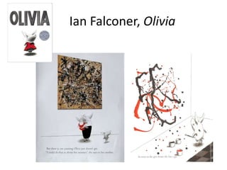 •
Ian Falconer, Olivia
 