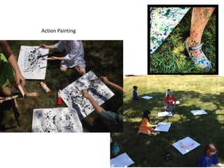 Action Painting
 