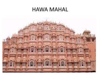 HAWA MAHAL
 