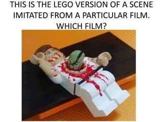 THIS IS THE LEGO VERSION OF A SCENE
IMITATED FROM A PARTICULAR FILM.
WHICH FILM?
 